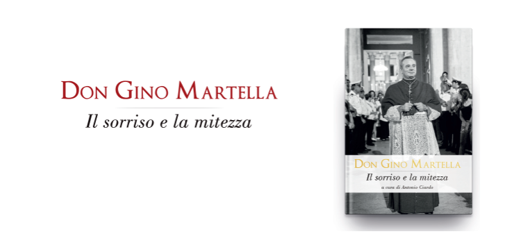 “Il sorriso e la mitezza”: il primo libro dedicato a Don Gino Martella